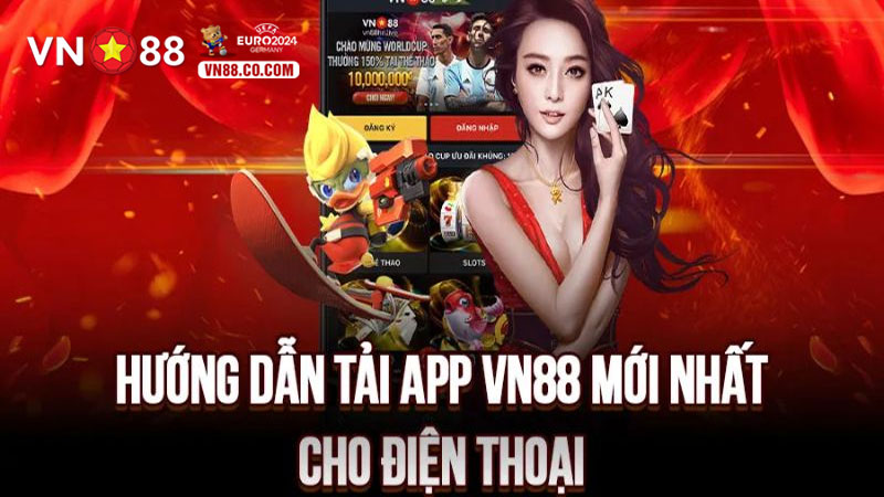Hướng dẫn tải app vn88 dễ dàng